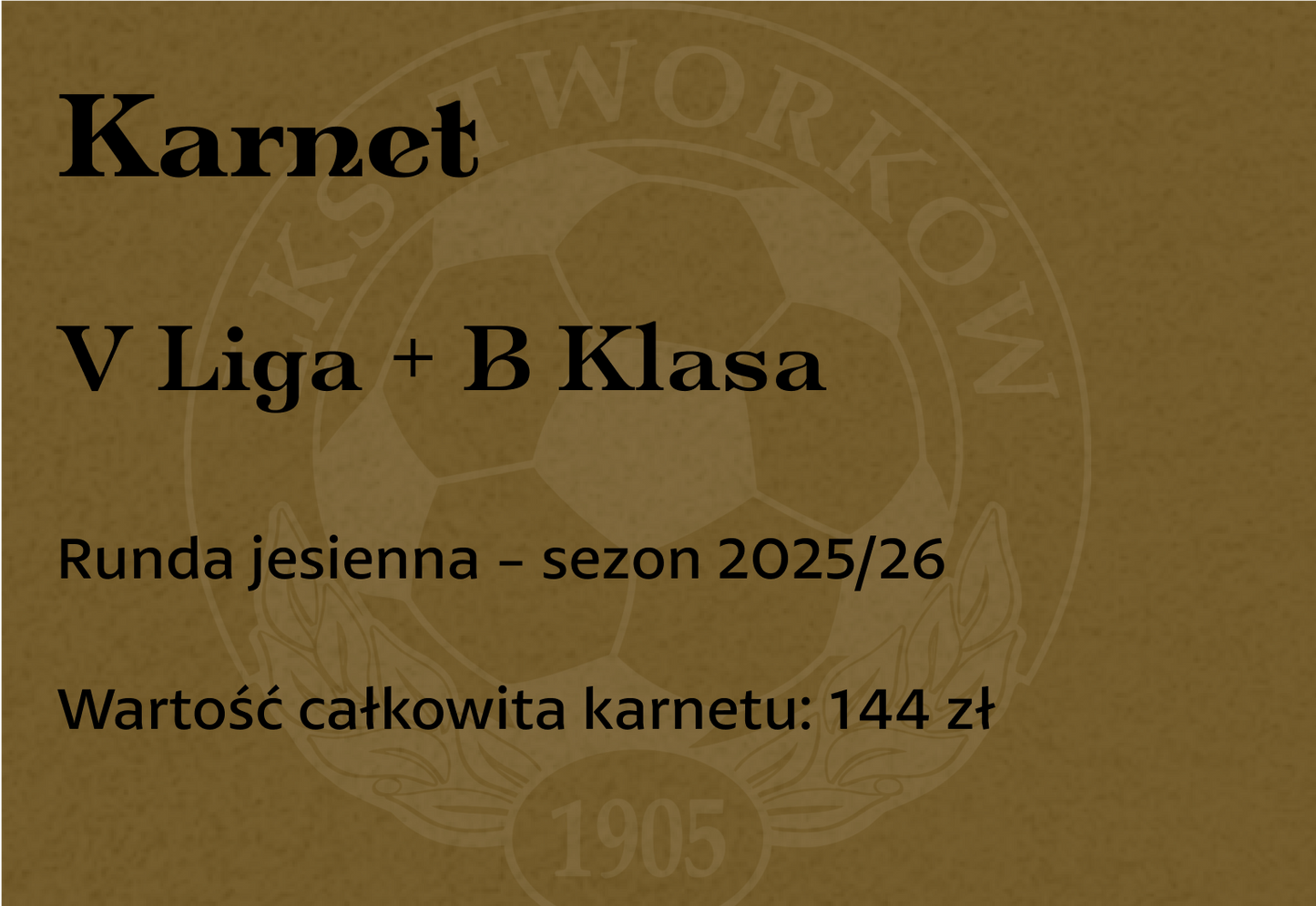 Karnet - Runda Jesienna 2025 - V Liga + B Klasa
